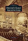 Denver's Early Architecture