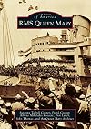 RMS Queen Mary (Images of America)
