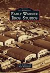 Early Warner Bros. Studios (CA) (Images of America)
