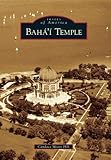 Bahai Temple