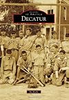 Decatur (Images of America Series)