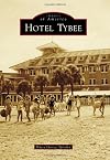 Hotel Tybee (Images of America)