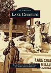 Lake Charles (LA) (Images of America)
