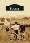 Eugene (OR) (Images of America)