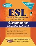 Esl Intermediateadvanced Grammar English As A Second Language Series