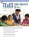 Texes Core Subjects Ec6 291 Texes Teacher Certification Test Prep