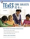 TExES Core Subjects EC-6 (291) (TExES Teacher Certification Test Prep)