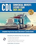 Cdl Commercial Drivers License Exam 6th Ed Everything You Need To Pass Your Cdl Exam Cdl Test Preparation