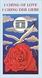 I Ching Of Love I Ching Dellamore I Ching De Amor I Ching De Lamour I Ging Der Liebe
