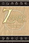 All Around the Zodiac: Exploring Astrology's Twelve Signs