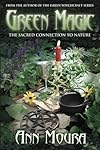 Green Magic: The Sacred Connection to Nature