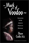 Mark of Voodoo: Awakening to My African Spiritual Heritage