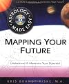 Mapping Your Future: Understand & Maximize Your Potential