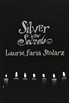 Silver Is for Secrets