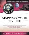 Mapping Your Sex Life: Understanding Your Approach to Passion, Trust & Intimacy (Astrology Made Easy)