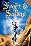 The Sword and the Serpent