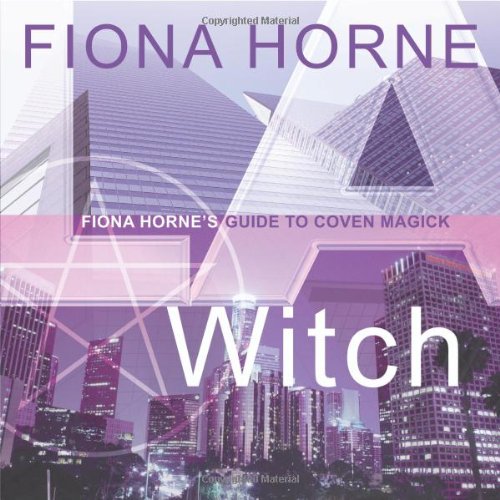 LA Witch: Fiona Horne's Guide to Coven Magick book cover