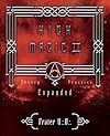 High Magic II: Expanded Theory and Practice - Frater U.:D.: