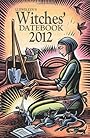Llewellyn's 2012 Witches' Datebook (Annuals - Witches' Datebook) - Elizabeth Barrette