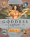 Goddess Afoot!: Practicing Magic with Celtic & Norse Goddesses