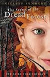 The Secret of the Dread Forest