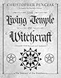 The Living Temple of Witchcraft Volume One: The Descent of the Goddess (Penczak Temple Series) - Christopher Penczak