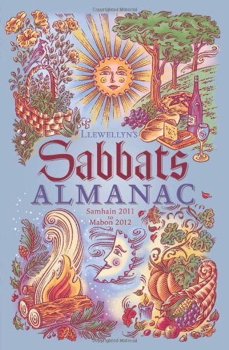 Llewellyn's 2012 Sabbats Almanac: Samhain 2011 to Mabon 2012 book cover