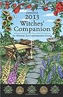 Llewellyn's 2013 Witches' Companion: An Almanac for Contemporary Living (Annuals - Witches' Companion) - Llewellyn