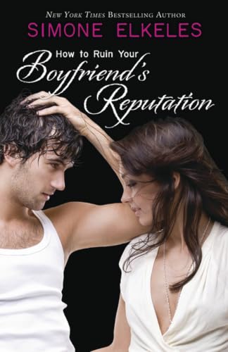 How to Ruin Your Boyfriend's Reputation book cover