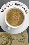 The Latte Rebellion
