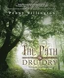 The Path Of Druidry Walking The Ancient Green Way