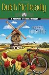 Dutch Me Deadly
