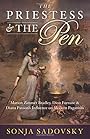 The Priestess & the Pen: Marion Zimmer Bradley, Dion Fortune & Diana Paxson's Influence on Modern Paganism - Sonja Sadovsky