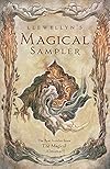 Llewellyn's Magical Sampler: The Best Articles From the Magical Almanac - Llewellyn