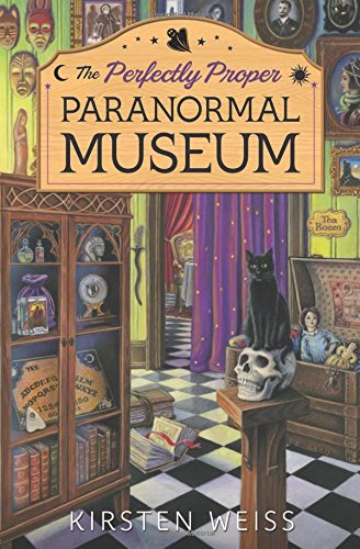 The Perfectly Proper Paranormal Museum book cover