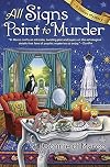 All Signs Point to Murder (A Zodiac Mystery)