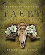 Forbidden Mysteries of Faery Witchcraft - Storm Faerywolf