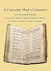A Cunning Man's Grimoire : The Secret of Secrets