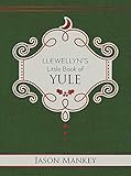 Llewellyns Little Book Of Yule Llewellyns Little Books 14