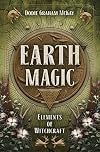 Earth Magic (Elements of Witchcraft, 4)