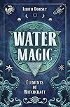 Water Magic (Elements of Witchcraft, 1)