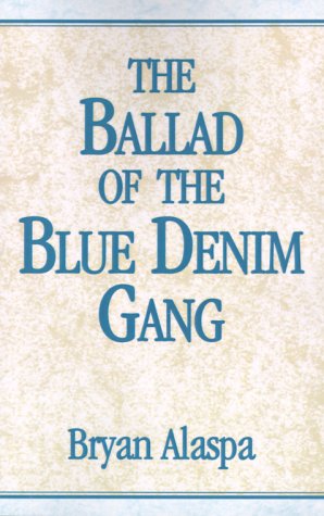 The Ballad of the Blue Denim Gang book cover
