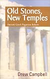 Old Stones, New Temples