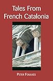 Tales From French Catalonia