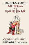 Norse Mythology...According to Uncle Einar