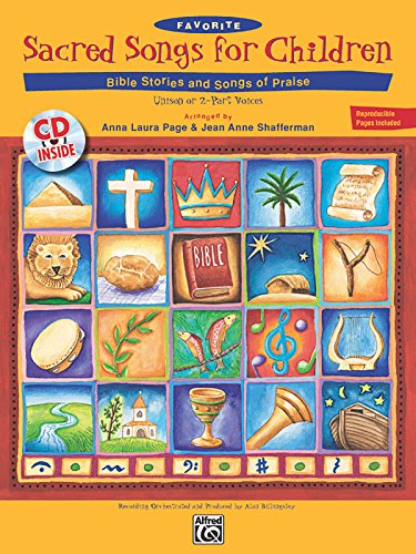 Cover of Favorite Sacred Songs for Children... Bible Stories & Songs of Praise