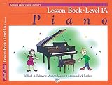 Alfred's Basic Piano Course Lesson Book Level 1A (Alfred's Basic Piano Library)