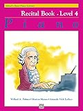 Alfred's Basic Piano Library Recital Book, Bk 4 (Alfred's Basic Piano Library, Bk 4)