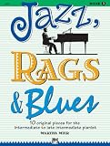 Jazz Rags Blues Bk 3 10 Original Pieces For The Intermediate To Late Intermediate Pianist