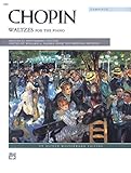 Chopin -- Waltzes (Complete) (Alfred Masterwork Edition)